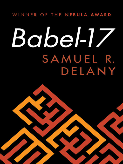 Title details for Babel-17 by Samuel R. Delany - Wait list